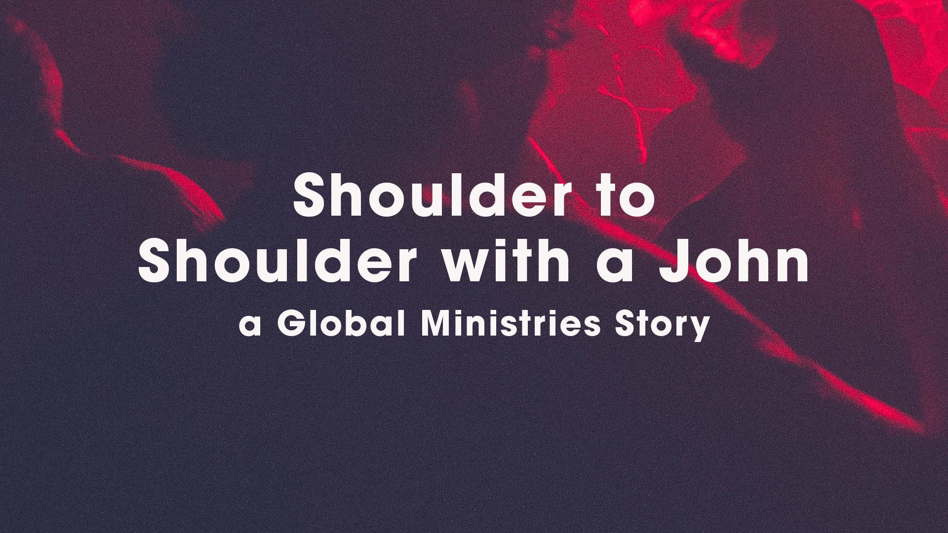 Image for Shoulder to Shoulder with a John